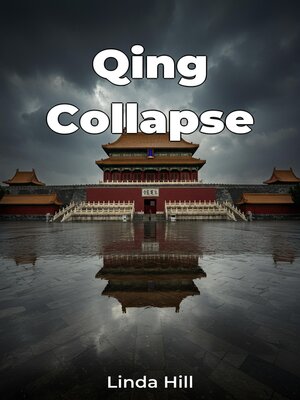 cover image of Qing Collapse
